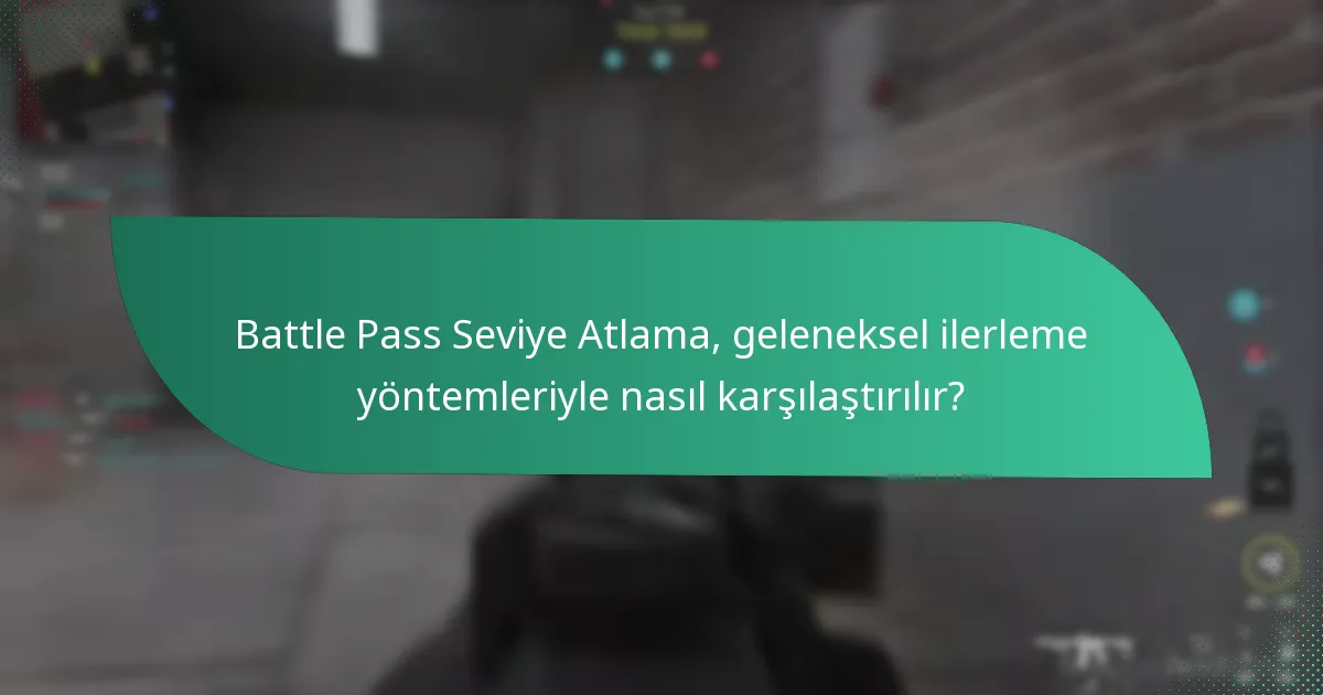 Battle Pass Seviye Atlama ne kadar?