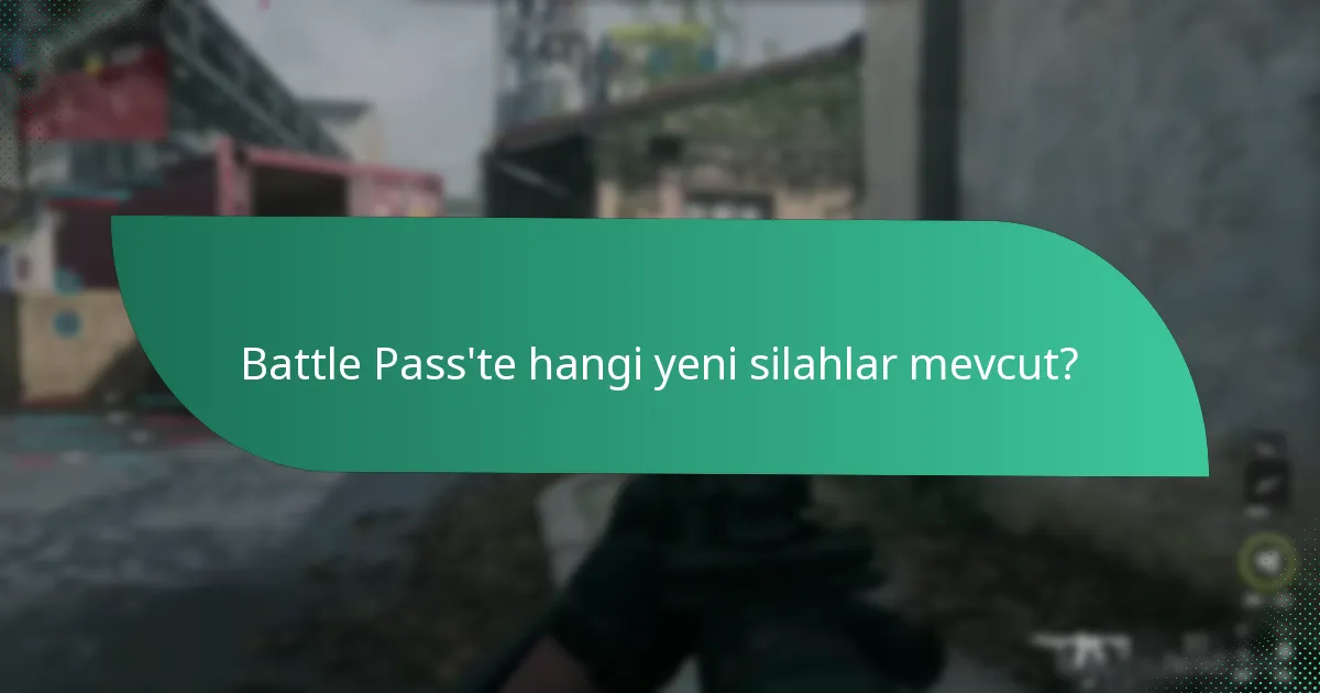 Battle Pass'teki silahlar için yükseltme seçenekleri nelerdir?