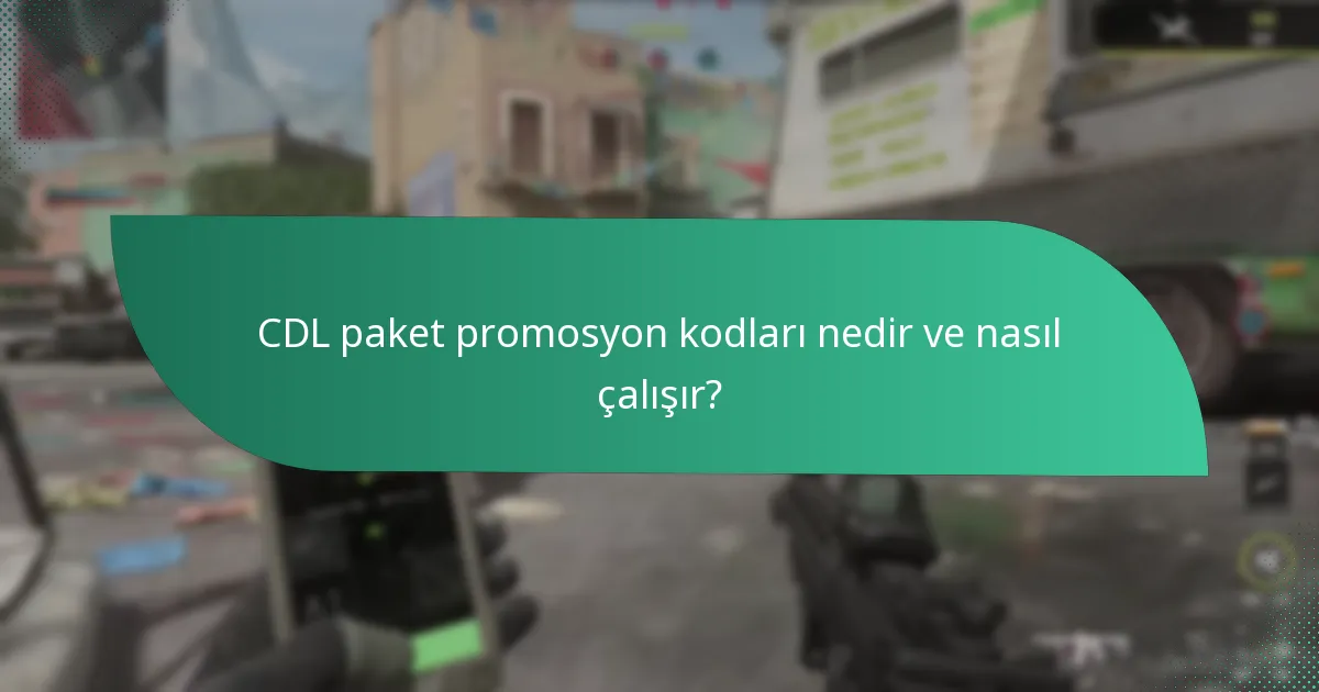CDL ürünleri için hangi paket fırsatları mevcut?
