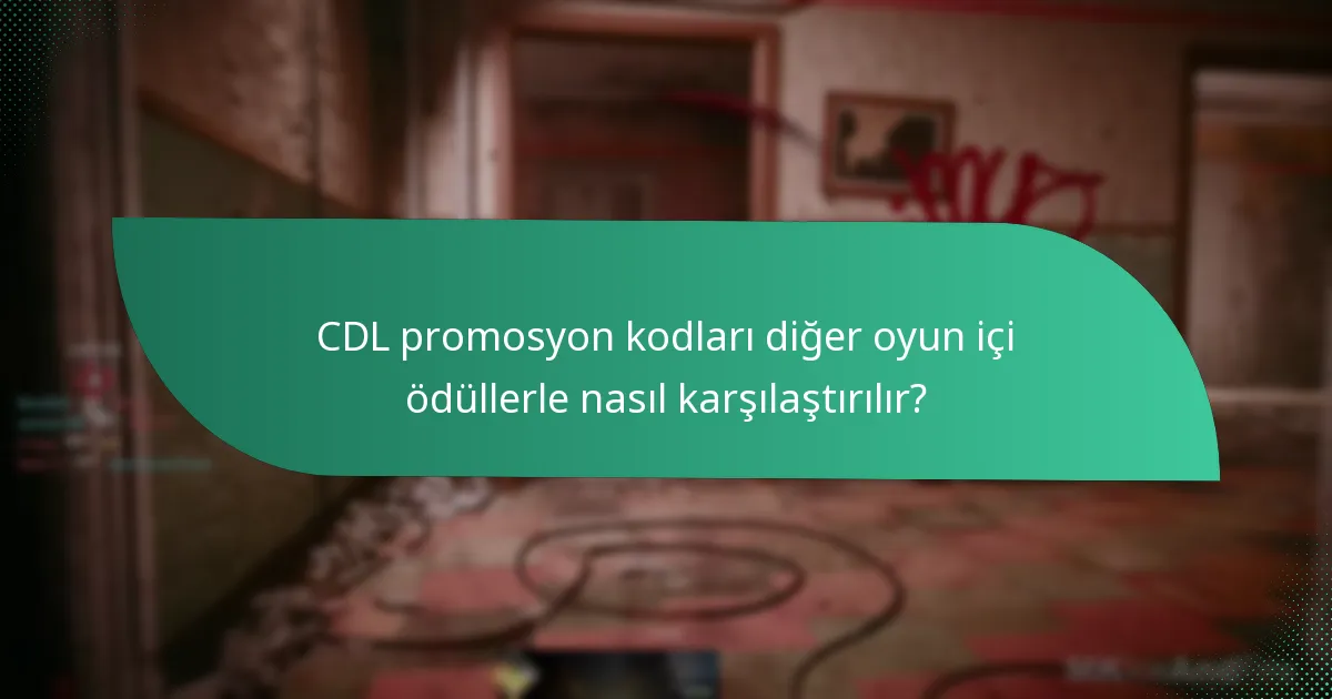 CDL promosyon kodları ile hangi benzersiz eşyalar elde edilebilir?