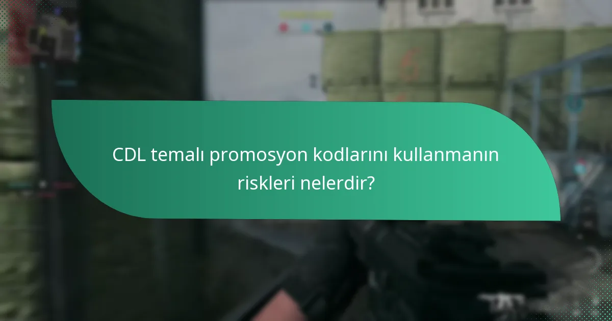 CDL temalı promosyon kodları ile tasarrufları maksimize etmek için hangi stratejiler kullanılmalıdır?