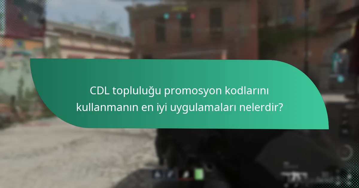 Hangi CDL topluluğu promosyon kodları şu anda mevcut?