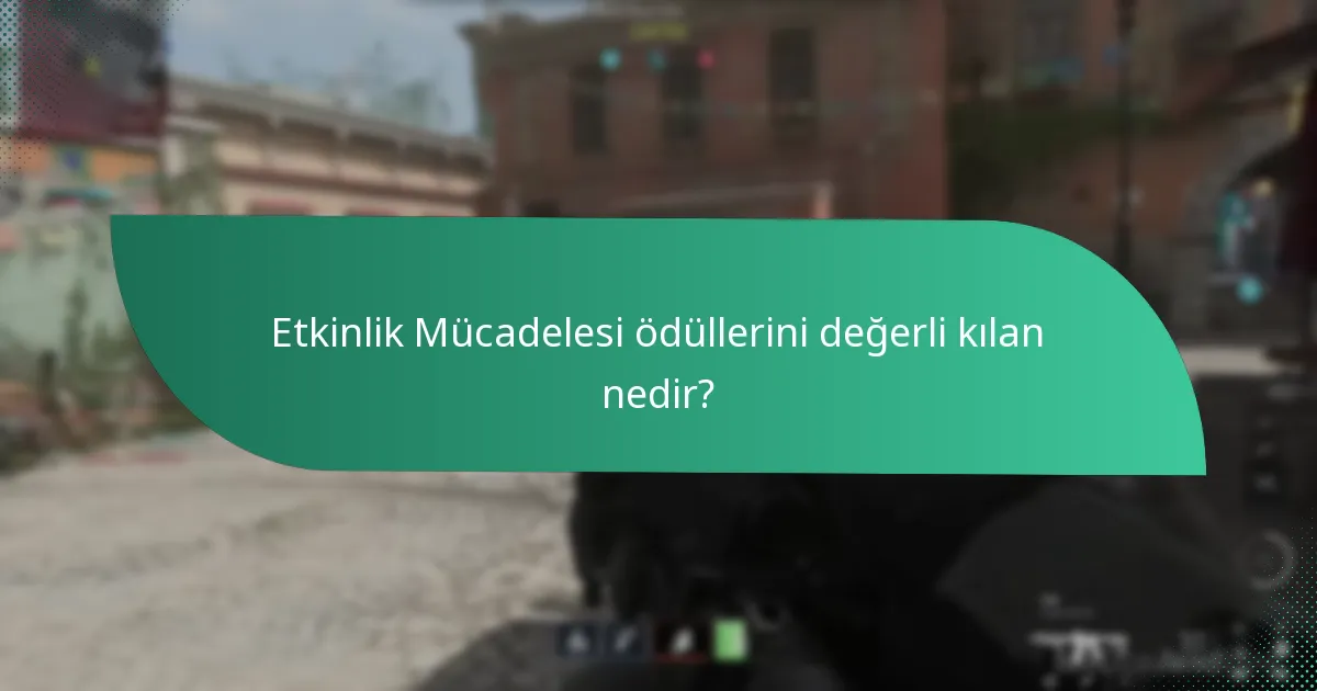 Etkinlik Mücadelesi ödüllerini nasıl talep edebilirim?