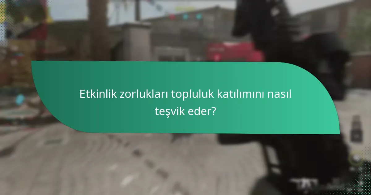 Etkinlik zorluklarına nasıl katılınır?